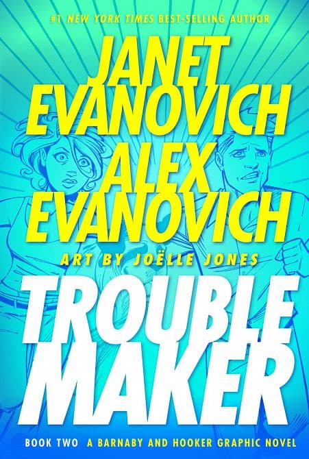 Cover Art for JANET EVANOVICH TROUBLEMAKER HC BOOK 02