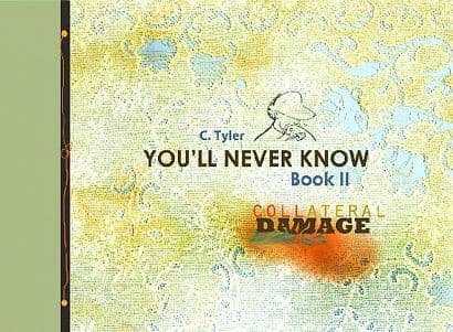 Cover Art for YOULL NEVER KNOW HC VOL 02 COLLATERAL DAMAGE