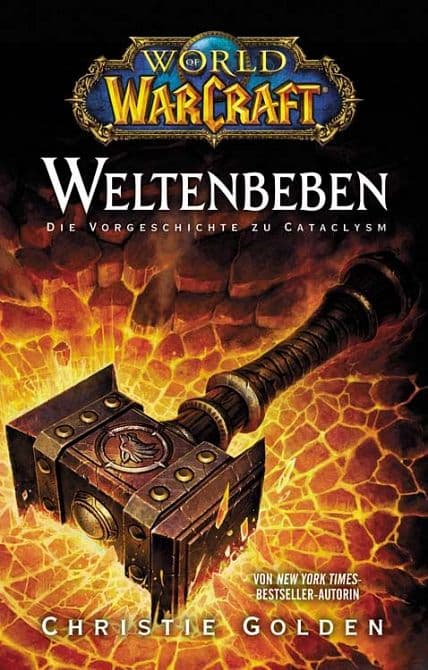 Cover Art for WORLD OF WARCRAFT: WELTENBEBEN-DIE VORGESCHICHTE ZU CATACLYSM ( ROMAN ) HC