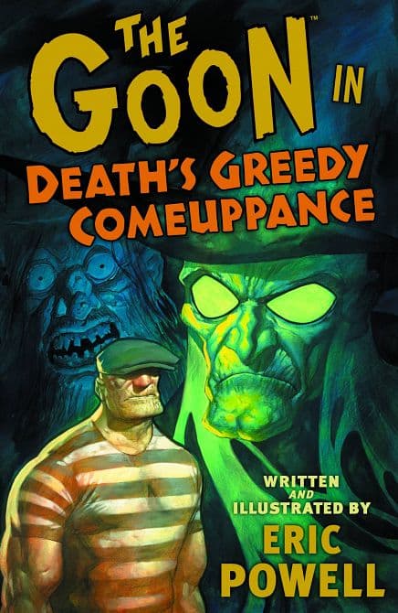 Cover Art for GOON TP VOL 10 DEATHS GREEDY COMEUPPANCE