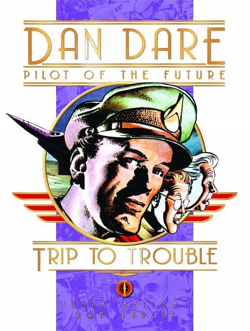 CLASSIC DAN DARE HC VOL 13 TRIP TO TROUBLE
