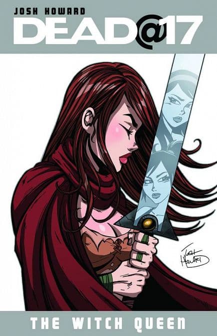 Cover Art for DEAD AT 17 TP VOL 06 WITCH QUEEN