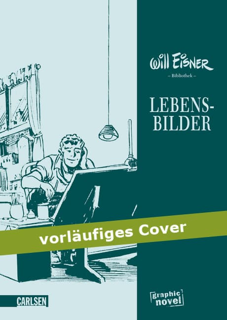 LEBENSBILDER ( WILL EISNER BIBLIOTHEK )