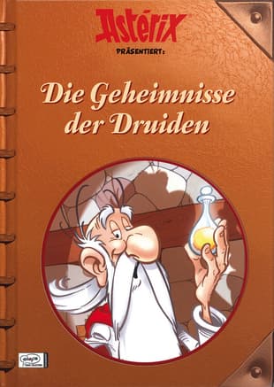 Cover Art for ASTERIX PRÄSENTIERT 01: Die Geheimnisse der Druiden
