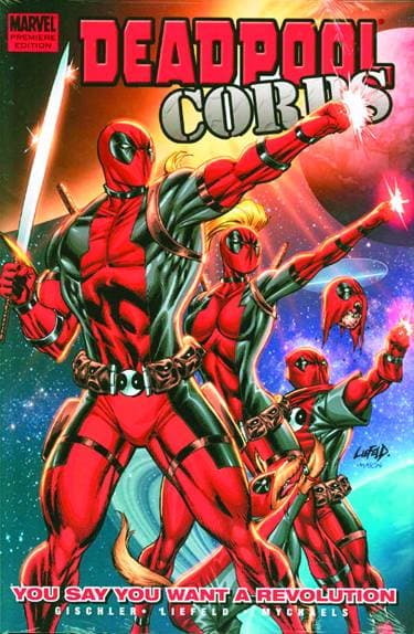 Cover Art for DEADPOOL CORPS PREM HC VOL 02 YOU SAY REVOLUTION