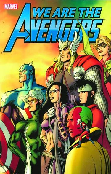 Cover Art for AVENGERS WE ARE THE AVENGERS TP