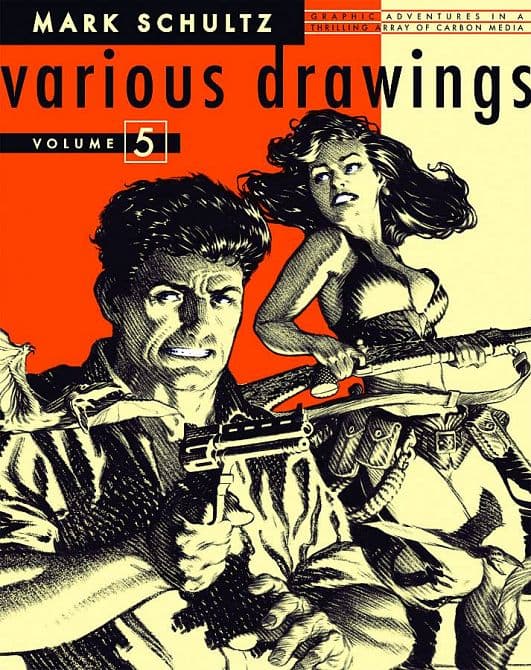 Cover Art for MARK SCHULTZ VARIOUS DRAWINGS LTD HC VOL 05
