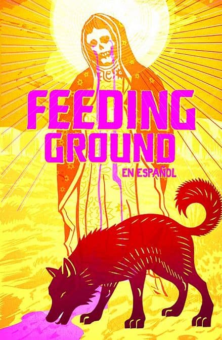 FEEDING GROUND EN ESPANOL HC