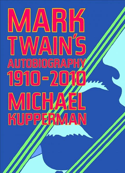 Cover Art for MARK TWAINS AUTOBIOGRAPHY 1910-2010 HC