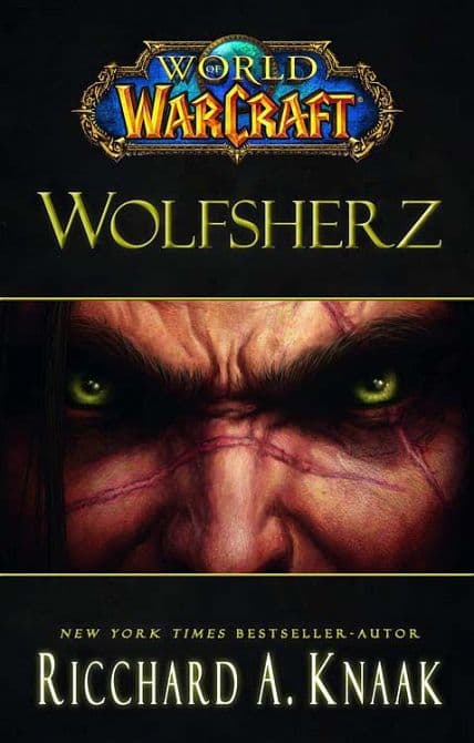 Cover Art for WORLD OF WARCRAFT: WOLFSHERZ ( ROMAN ) HC