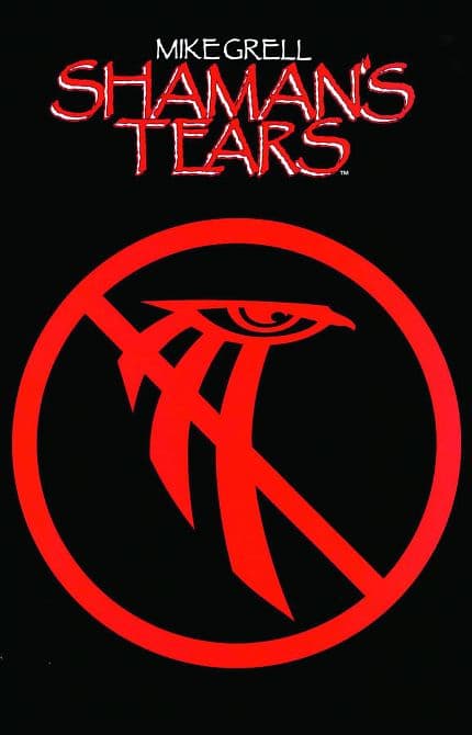 Cover Art for SHAMANS TEARS TP