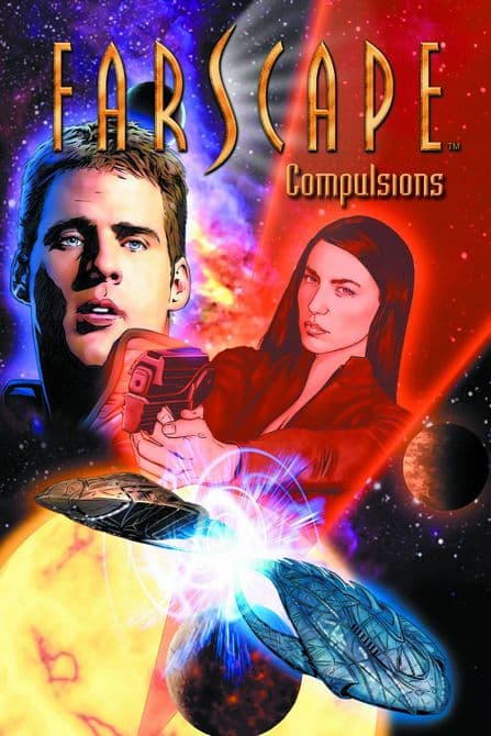 Cover Art for FARSCAPE TP VOL 06 COMPULSIONS