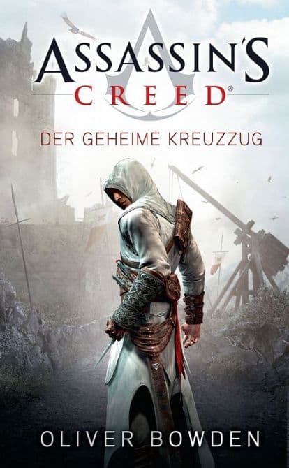Cover Art for ASSASSIN’S CREED 03: DER GEHEIME KREUZZUG ( ROMAN )