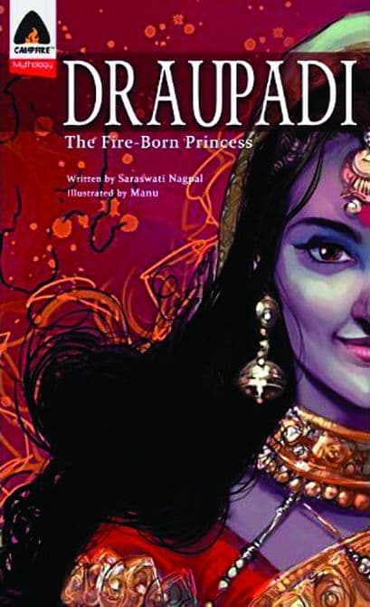 DRAUPADI FIREBORN PRINCESS CAMPFIRE GN
