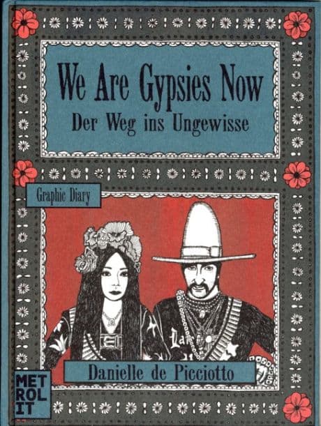 WE ARE GYPSIES NOW: DER WEG INS UNGEWISSE