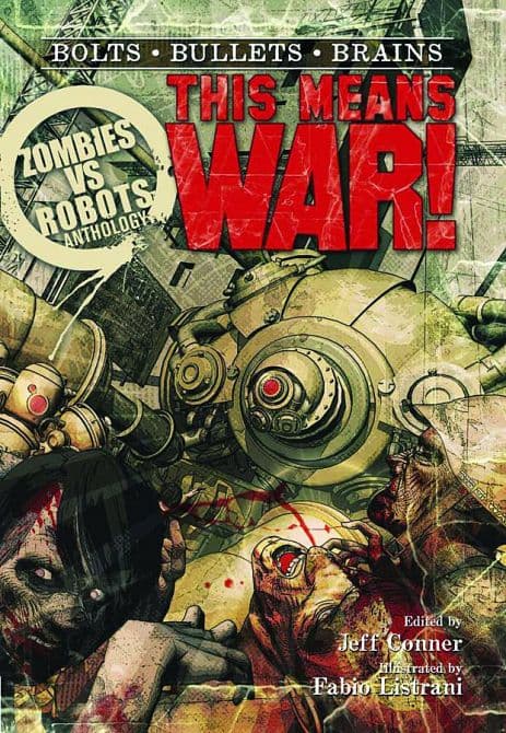 Cover Art for ZOMBIES VS ROBOTS THIS MEANS WAR MMPB