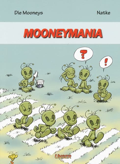 DIE MOONEYS