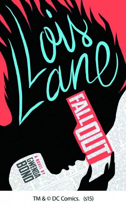 LOIS LANE FALLOUT YA HC NOVEL