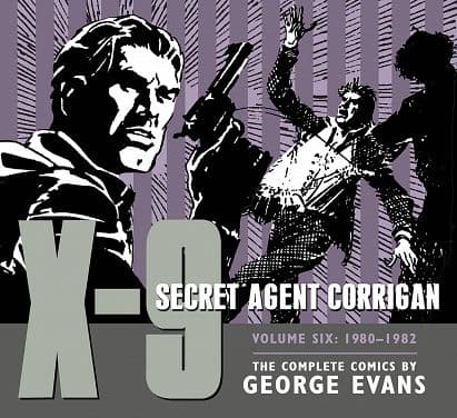 Cover Art for X-9 SECRET AGENT CORRIGAN HC VOL 06
