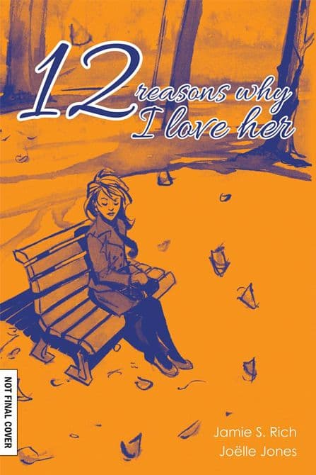 Cover Art for 12 REASONS WHY I LOVE HER 10TH ANNV ED HC