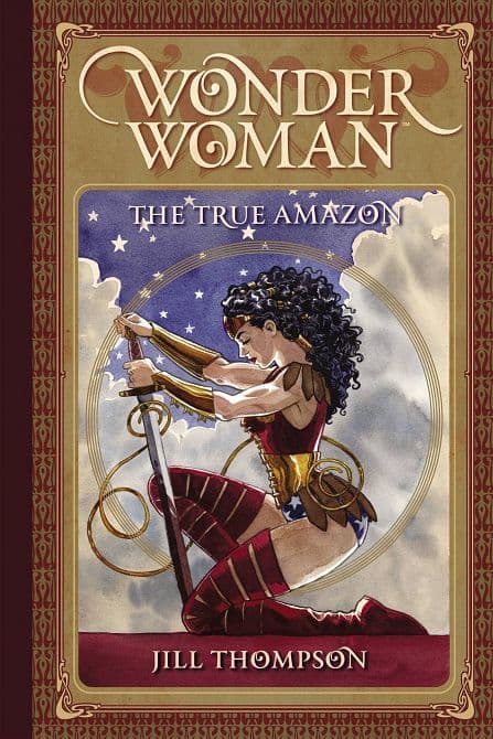 Cover Art for WONDER WOMAN THE TRUE AMAZON HC