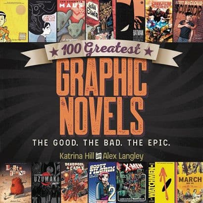 Cover Art for 100 GREATEST GRAPHIC NOVELS GOOD BAD EPIC SC