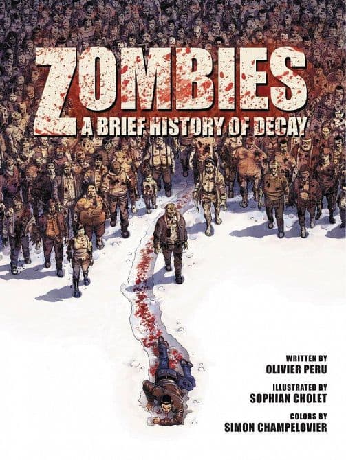 Cover Art for ZOMBIES BRIEF HISTORY DECAY GN