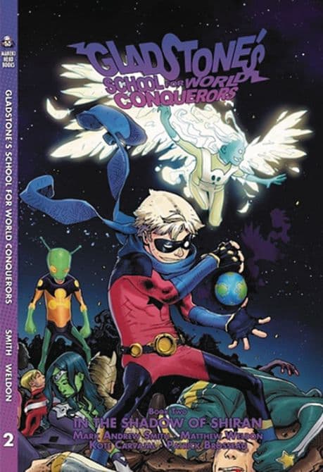 GLADSTONES SCHOOL FOR WORLD CONQUERORS HC VOL 02