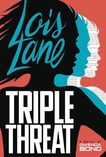 LOIS LANE TRIPLE THREAT YA HC NOVEL