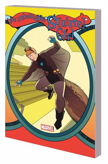 Cover Art for UNBEATABLE SQUIRREL GIRL TP VOL 06 WHO RUN THE WORLD