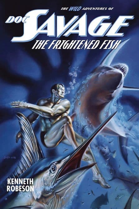 DOC SAVAGE WILD ADV SC FRIGHTENED FISH