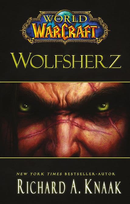 Cover Art for WORLD OF WARCRAFT: WOLFSHERZ ( ROMAN )