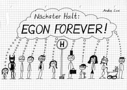 NÄCHSTER HALT: EGON FOREVER! ( CARTOON )