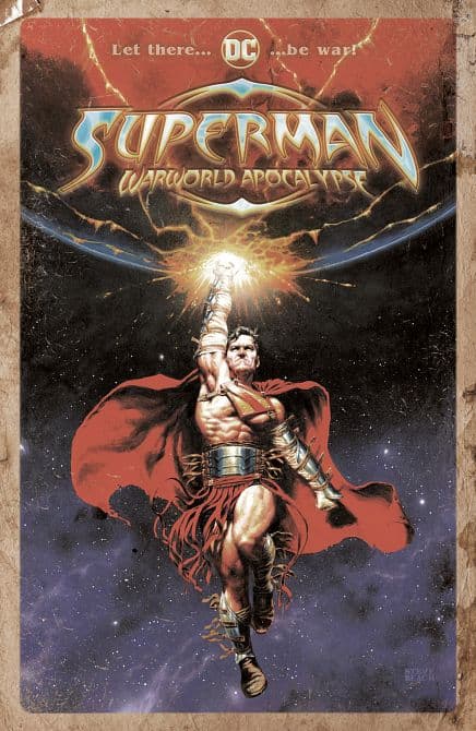 SUPERMAN WARWORLD APOCALYPSE #1 – ( One Shot ) Cvr C Steve Beach Distressed Card Stock Variant Cover