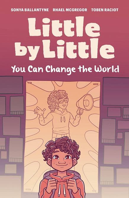 LITTLE BY LITTLE YOU CAN CHANGE THE WORLD GN