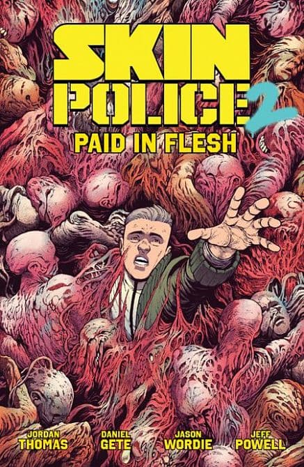 Cover Art für SKIN POLICE TP VOL 02 PAID IN FLESH