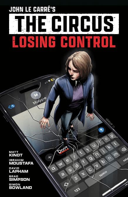 Cover Art für JOHN LE CARRE'S THE CIRCUS-LOSING CONTROL VOLUME 01 ( GRAPHIC NOVEL ) TP