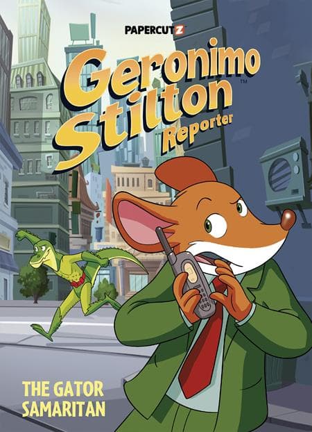 Cover Art für GERONIMO STILTON REPORTER HC VOL 22 THE GATOR SAMARITAN