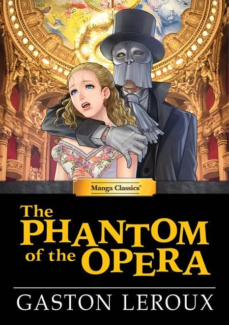 MANGA CLASSICS THE PHANTOM OF THE OPERA HC #1