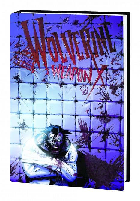 Cover Art for WOLVERINE WEAPON X PREM HC VOL 02 INSANE IN THE BRAIN