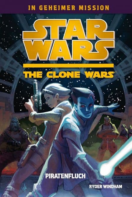 Cover von STAR WARS: THE CLONE WARS-IN GEHEIMER MISSION ( ROMAN ) #2