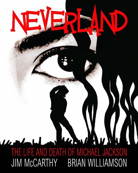 NEVERLAND LIFE & DEATH OF MICHAEL JACKSON GN